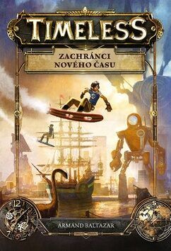 Timeless - Zachránci nového času - Baltazar Armand