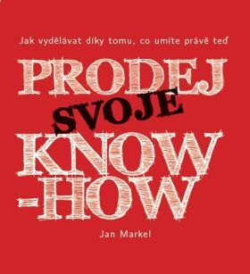 Prodej svoje know-how - Markel Jan
