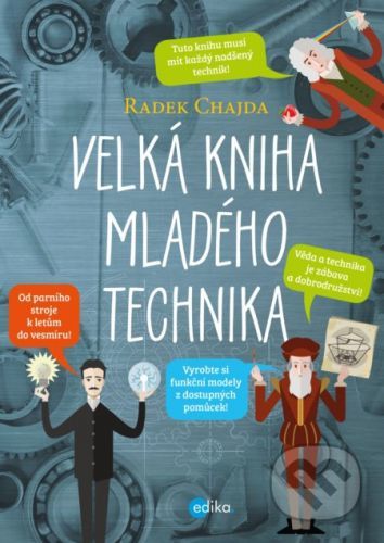 Velká kniha mladého technika
					 - Chajda Radek