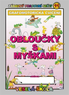 Obloučky s myškami (grafomotorická cvičení) - Mihálik Jan