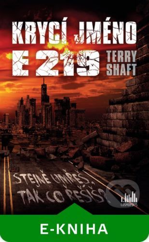 Terry Shaft, Krycí jméno E219