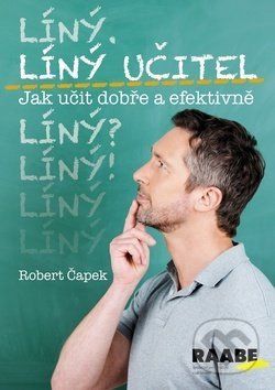 Líný učitel Jak učit dobře a efektivně