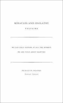 Miracles and Idolatry - Voltaire