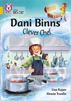Dani Binns Clever Chef - Band 09/Gold (Rajan Lisa)(Paperback / softback)