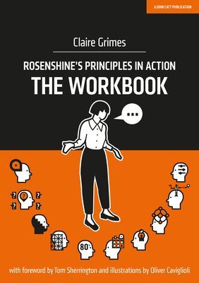 Rosenshine's Principles in Action - The Workbook (Grimes Claire)(Paperback / softback)