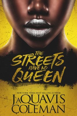 Streets Have No Queen (Coleman JaQuavis)(Paperback / softback)