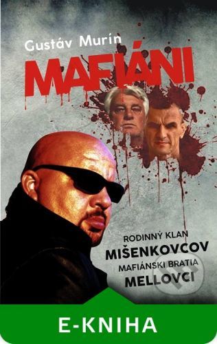 Mafiáni - Gustáv Murín
