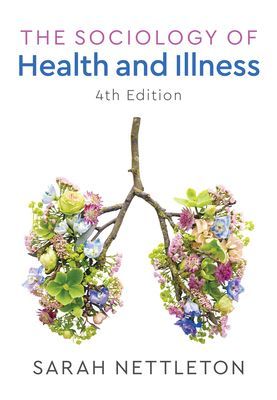Sociology of Health and Illness (Nettleton Sarah)(Paperback / softback)