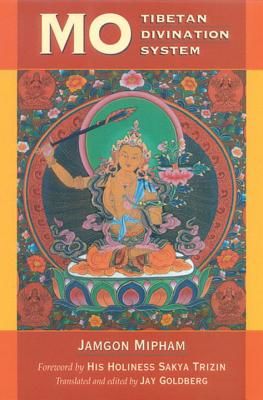 Mo: The Tibetan Divination System (Mipham Jamgon)(Paperback)