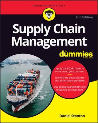 Supply Chain Management for Dummies (Stanton Daniel)(Paperback)