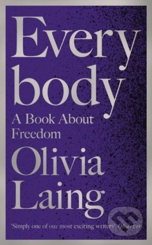 Everybody - Olivia Laing
