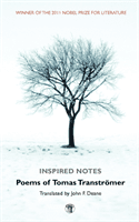 Inspired Notes - Poems of Tomas Transtromer (Transtromer Tomas)(Paperback / softback)