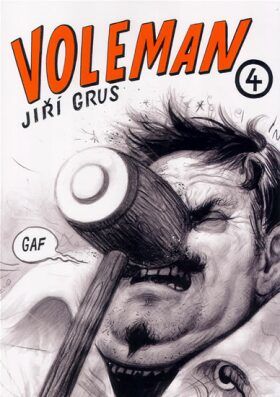 Grus Jiří: Voleman 4