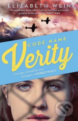 Code Name Verity - Weinová Elizabeth