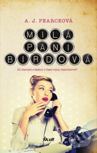 Milá paní Birdová
					 - Pearce A. J.