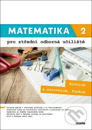 Matematika 2 pro střední odborná učiliště - Kateřina Marková, Lenka Macálková