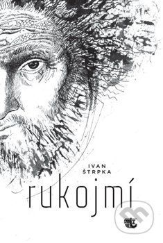 Rukojmí - Štrpka Ivan