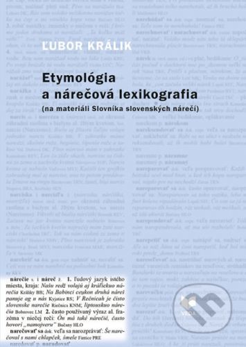 Etymológia a nárečová lexikografia - Ľubor Králik