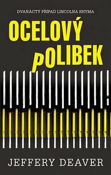 Ocelový polibek
					 - Deaver Jeffery