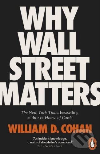 Why Wall Street Matters - Cohan William D.