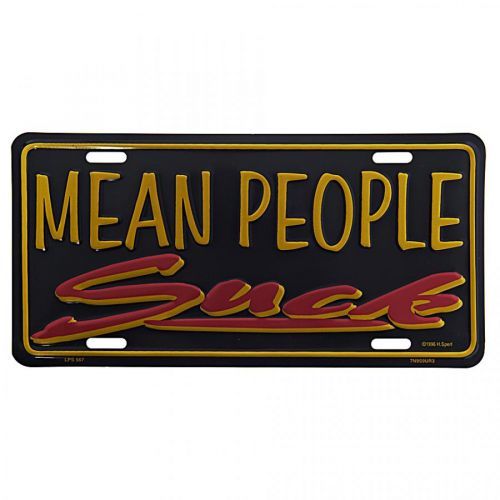 Cedule plechová Licence Mean People Suck