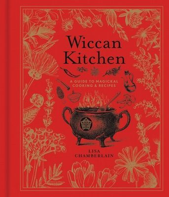 Wiccan Kitchen - A Guide to Magickal Cooking & Recipes (Chamberlain Lisa)(Pevná vazba)