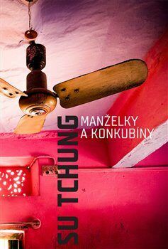 Manželky a konkubíny - Tchung Su