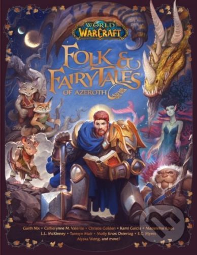 World of Warcraft - Christie Golden, Steve Danuser, Kami Garcia