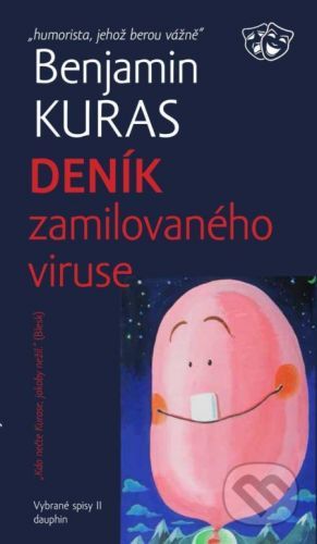 Deník zamilovaného viruse - Benjamin Kuras