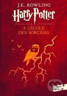 Rowlingová Joanne Kathleen: Harry Potter 1: Harry Potter a l'école des sorciers