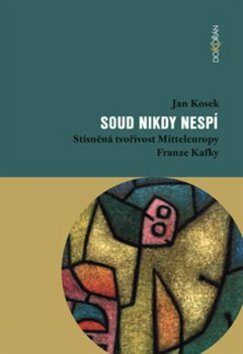 Soud nikdy nespí - Kosek Jan