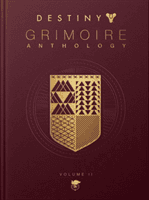 Destiny: Grimoire Anthology - Volume 2 (Bungie)(Pevná vazba)