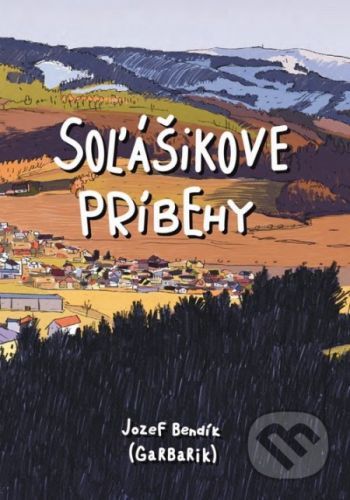 Soľášikove príbehy - Jozef Bendík