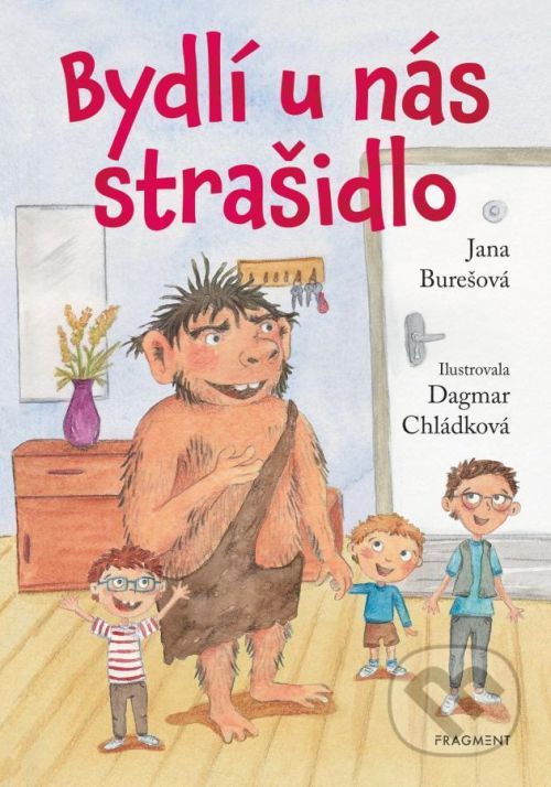 Bydlí u nás strašidlo - Jana Burešová, Dagmar Chládková (ilustrátor)