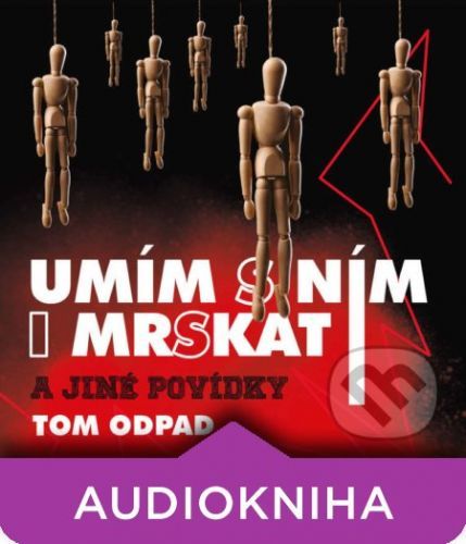 Umím s ním i mrskat - Tom Odpad