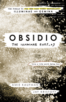 Obsidio: The Illuminae files: Book 3 - Kaufmanová Amie, Kristoff Jay,