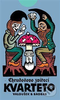 Chrudošovo zvířecí kvarteto - Chrudoš Valoušek