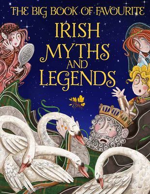 Big Book of Favourite Irish Myths and Legends (Potter Joe)(Pevná vazba)