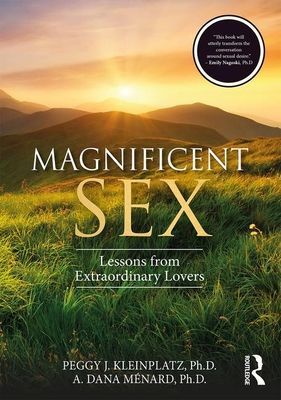 Magnificent Sex - Lessons from Extraordinary Lovers (Kleinplatz Peggy J.)(Paperback / softback)