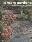 Dream Gardens - 100 Inspirational Gardens (Lawson Andrew)(Paperback)