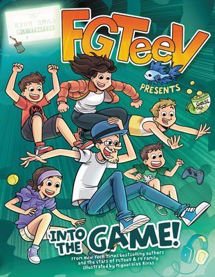 FGTeeV Presents: Into the Game! (FGTeeV)(Paperback / softback)