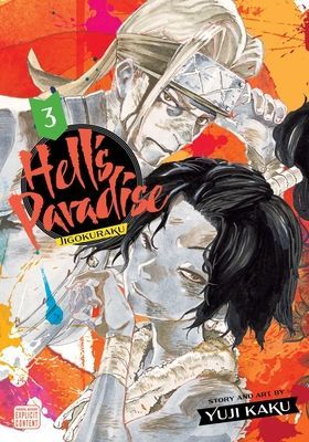 Hell's Paradise: Jigokuraku, Vol. 3 (Kaku Yuji)(Paperback / softback)