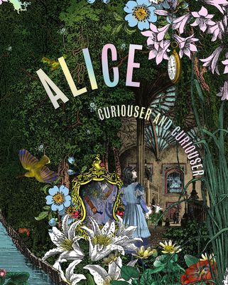 Alice: Curioser and Curioser (Bailey Kate)(Pevná vazba)
