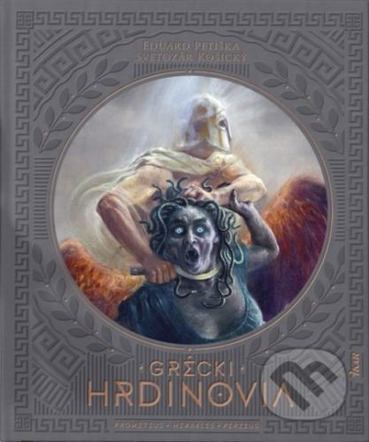 Grécki hrdinovia - Eduard Petiška