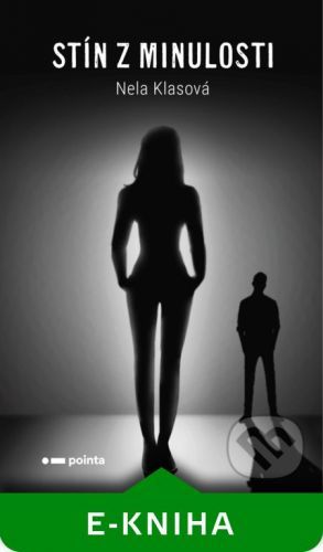 Stín z minulosti - Nela Klasová