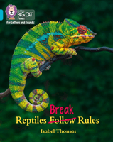 Reptiles Break Rules - Band 07/Turquoise (Thomas Isabel)(Paperback / softback)