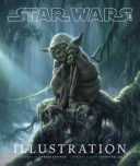 Star Wars Art: Illustration (Lucasfilm Ltd)(Pevná vazba)
