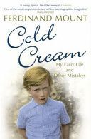 Cold Cream - My Early Life and Other Mistakes (Mount Ferdinand)(Paperback)