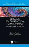 3D Image Reconstruction for CT and PET - A Practical Guide with Python (Panetta Daniele)(Pevná vazba)