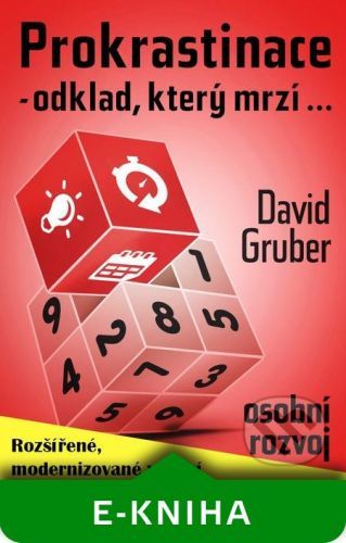 Prokrastinace: Odklad, který mrzí - David Gruber